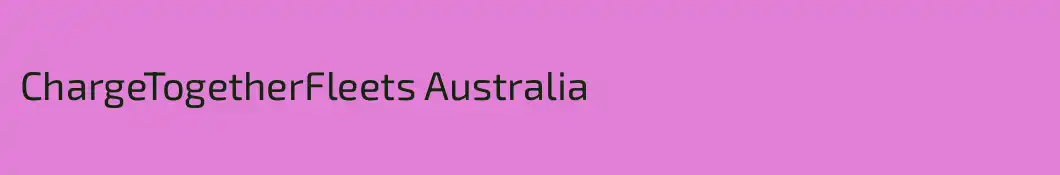 ChargeTogetherFleets Australia